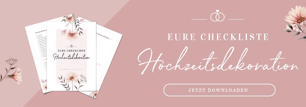 Eure Checkliste für die Hochzeitsdeko