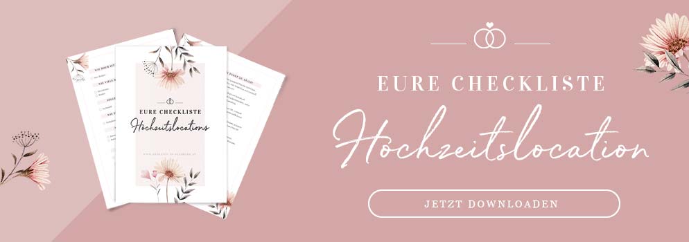 Eure Checkliste für Hochzeitslocations