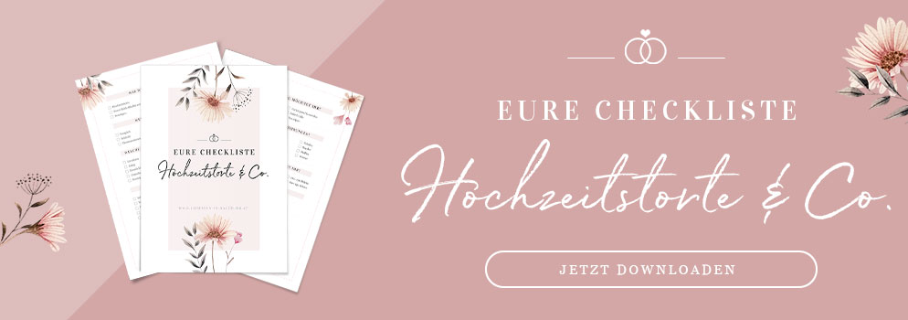 Checkliste zum Thema Hochzeitstorte & Co.