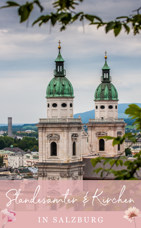 Standesämter und Kirchen in Salzburg